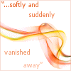 larryhammer: a wisp of colored smoke, label: "softly and suddenly vanished away" (vanished)