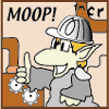 sorcyress: A character from a comic about the maintenance workers of the universe, holding a thumbs up and saying "MOOP!" (Zonker-MOOP!)